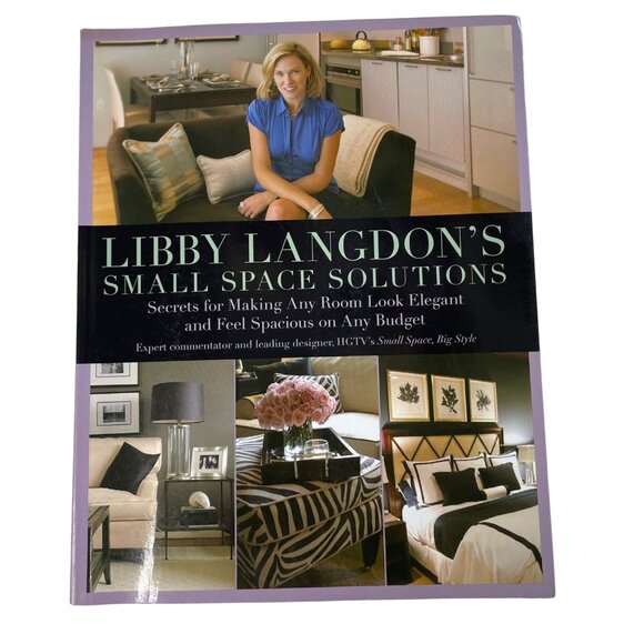 Libby Langdon Small Space Solutions Decoration Organization Book HGTV u 2009 - Picture 1 of 11